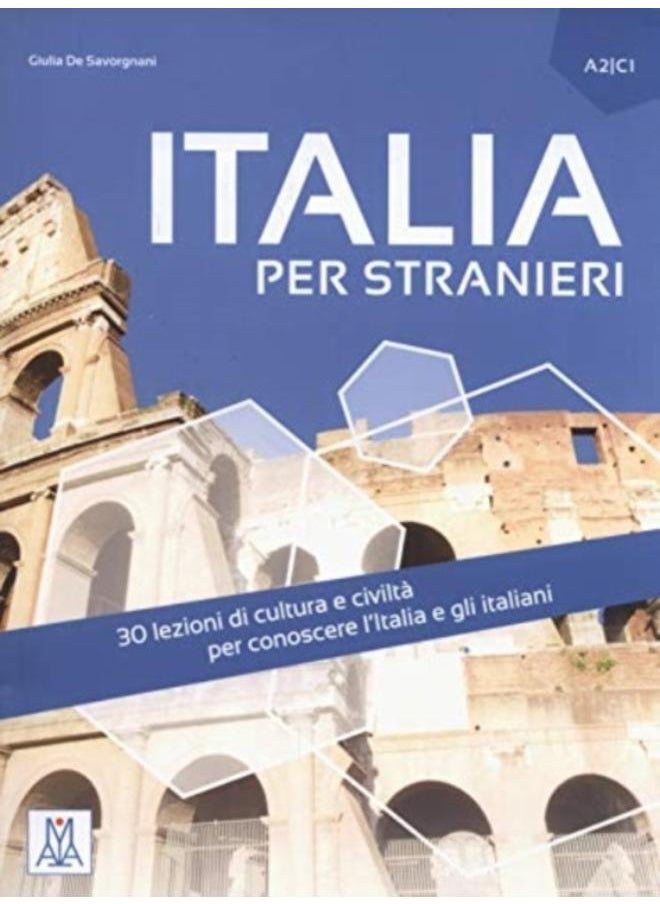 Italia per stranieri : + online audio. A2-C1 