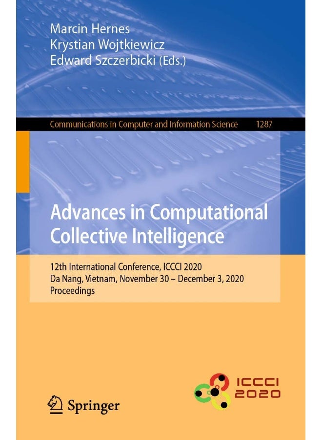 Advances in Computational Collective Intelligence: 12th International Conference, ICCCI 2020, Da Nang, Vietnam, November 30 - December 3, 2020, Proceedings 