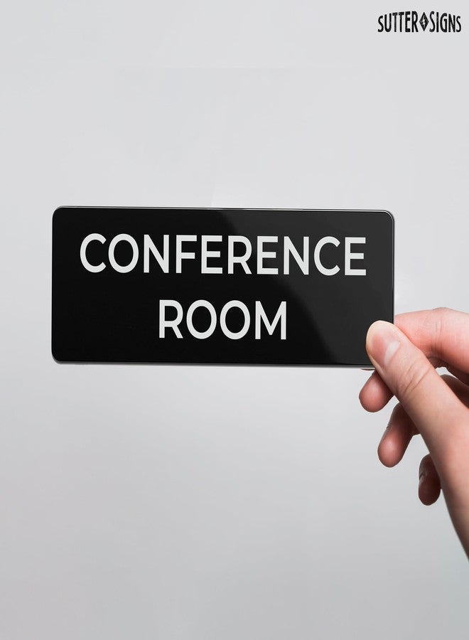 Sutter Signs Conference Room Sign, Durable ABS Plastic with Full Adhesive Backing, Sign for Door or Wall, 2x6" - Image 3