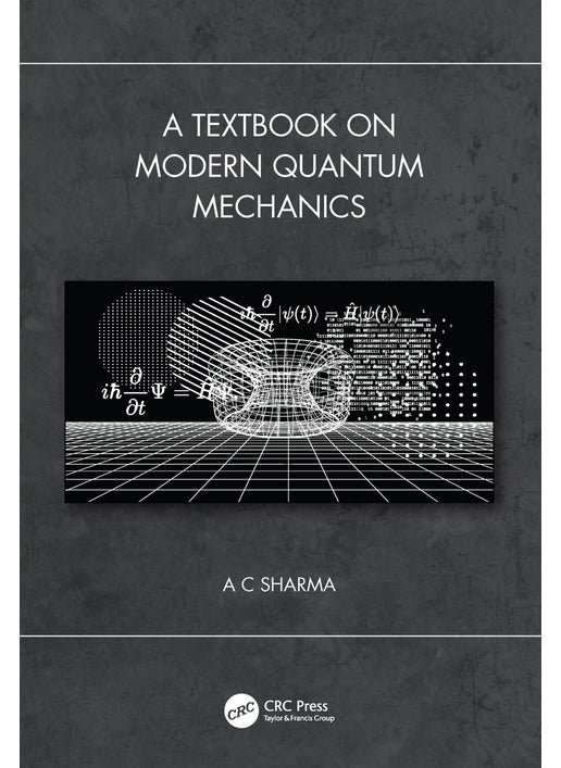 Textbook on Modern Quantum Mechanics