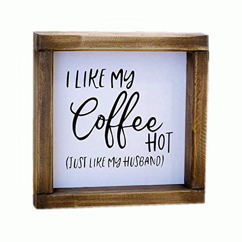 Lavender Inspired 'I Like My Coffee Hot, Just Like My Husband' - Funny Kitchen Decor - Farmhouse Coffee Bar Tiered Tray Sign - Rustic Quote, 7x7 - Image 1