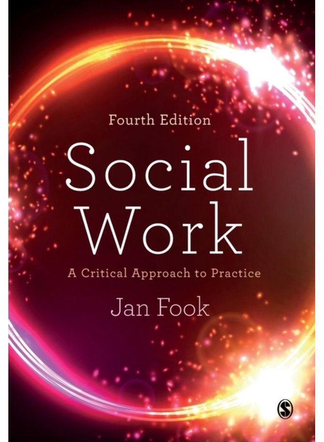 Social Work A Critical Approach to Practice - Paperback