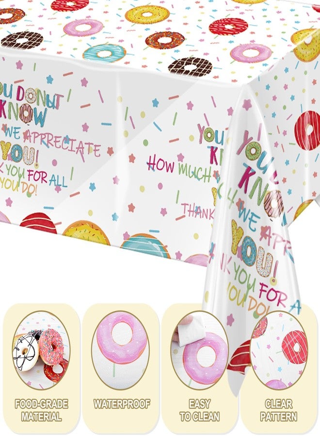 Mindsoft 4 Pack Appreciation Tablecloth Doughnut You Donut Know How Much We Appreciate Tablecloths Donut Thanks for All You Do Table Cover for Teacher Employee Doctor Appreciation Party Decor - Image 3