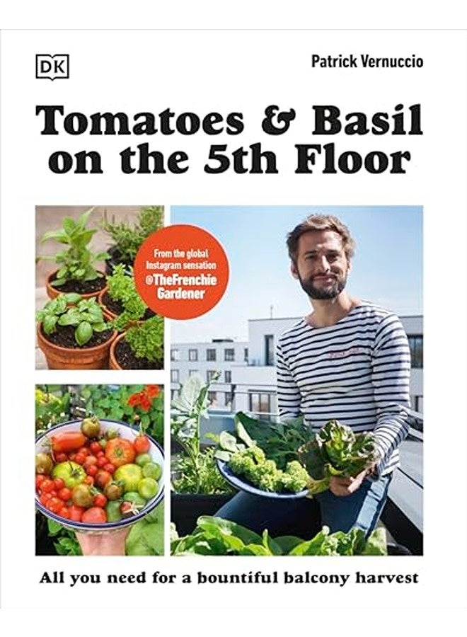 Tomatoes And Basil On The 5Th Floor The Frenchie Gardener