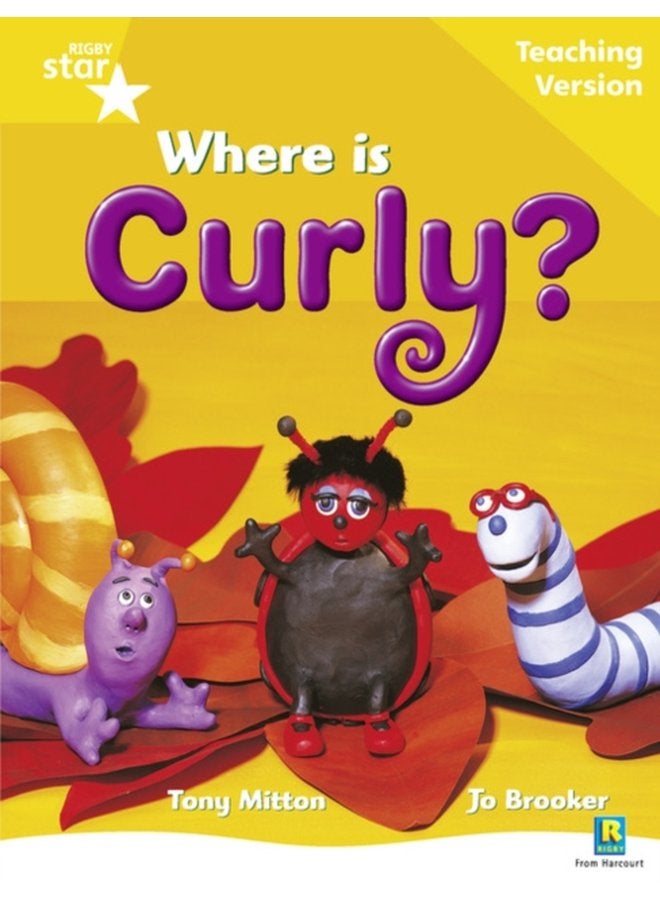 Rigby Star Guided Reading Yellow Level Where is Curly Teaching Version - Paperback