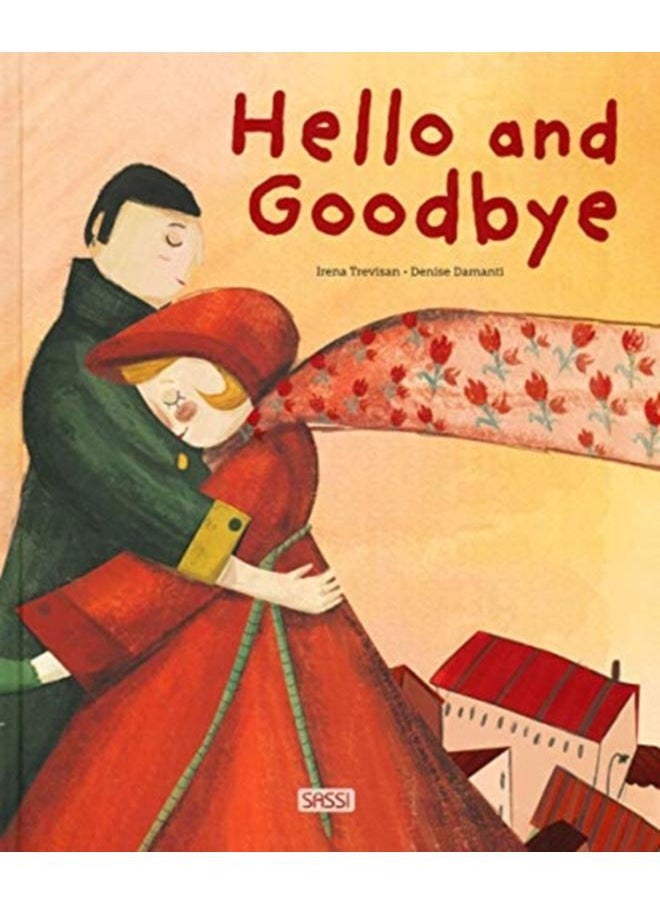 Hello and Goodbye 