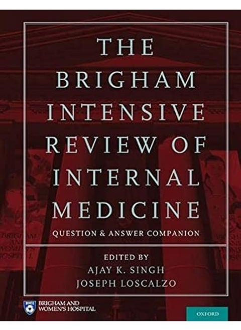 The Brigham Intensive Review of Internal Medicine Question and Answer Companion