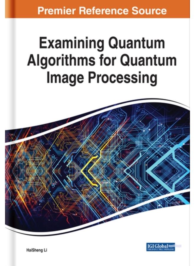 Examining Quantum Algorithms for Quantum Image Processing 
