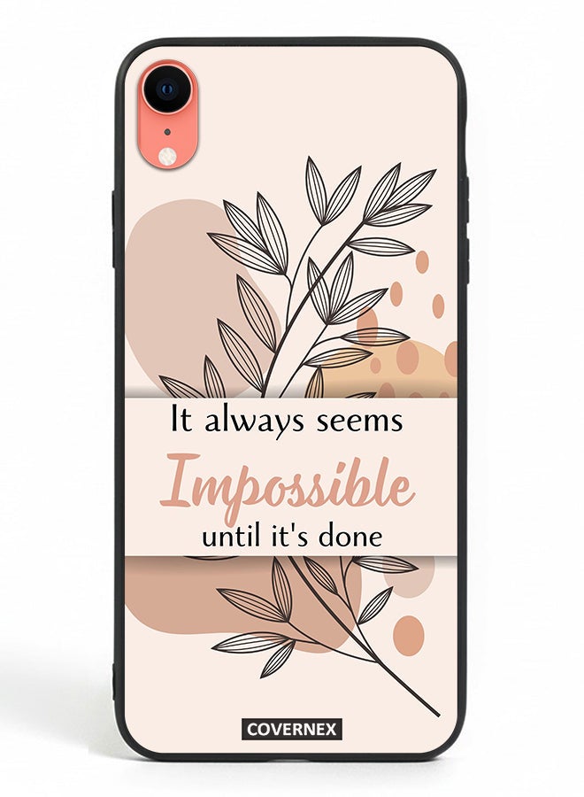 Covernex Apple iPhone XR Protective Case Cover Printed Featuring Impossible Until It is Done - Image 2