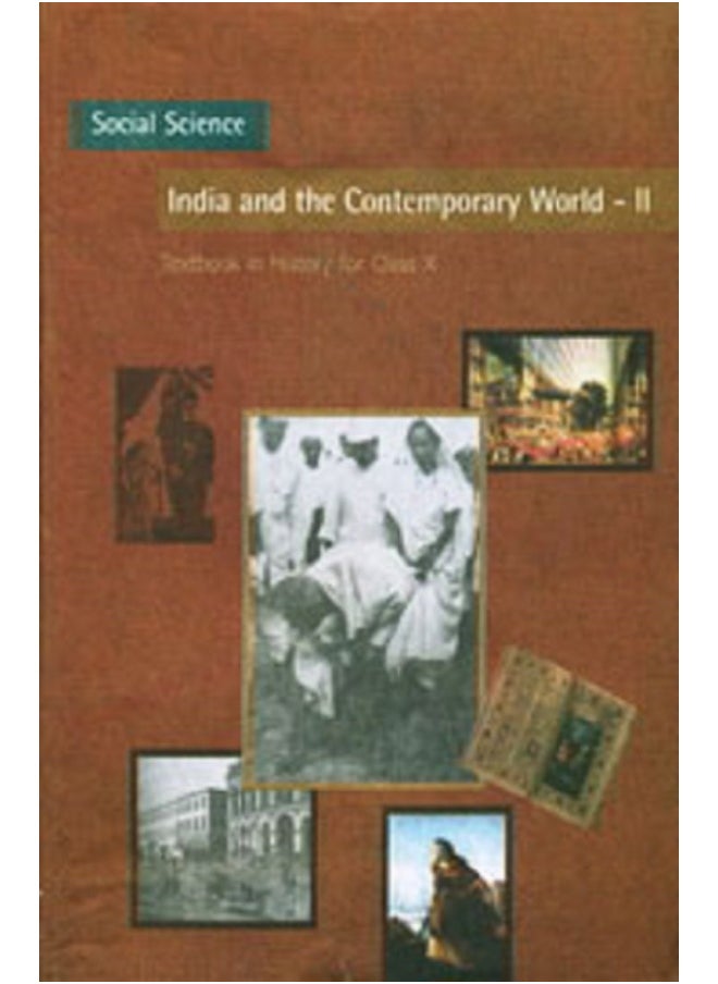 India and the Contemporary World - 2 Textbook in History for Class - 10 