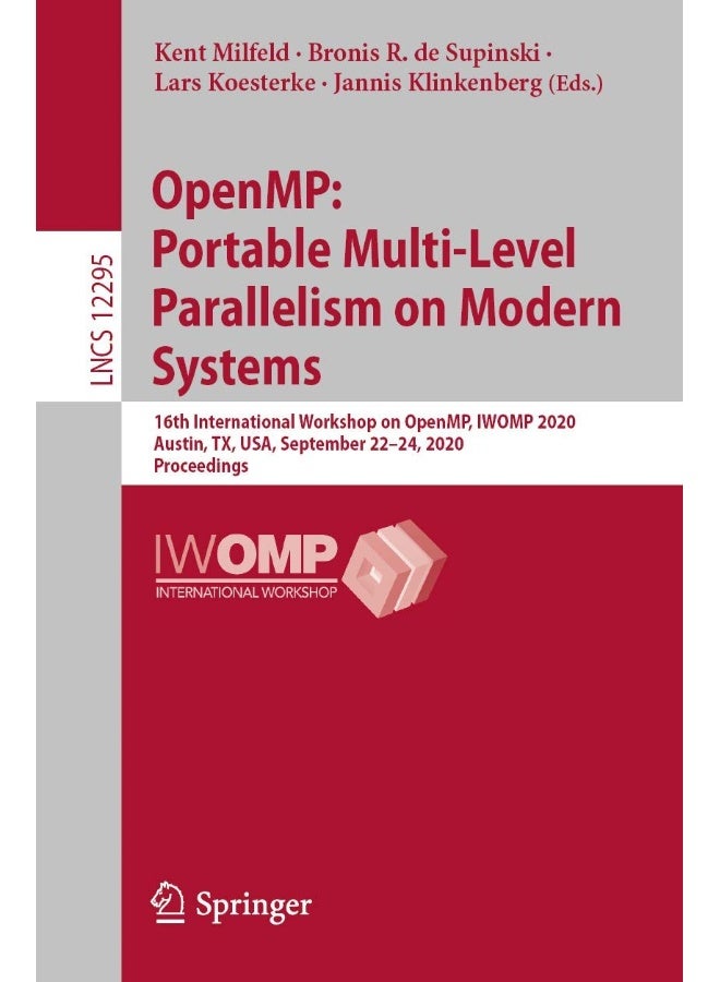 OpenMP: Portable Multi-Level Parallelism on Modern Systems : 16th International Workshop on OpenMP, IWOMP 2020, Austin, TX, USA, September 22-24, 2020, Proceedings