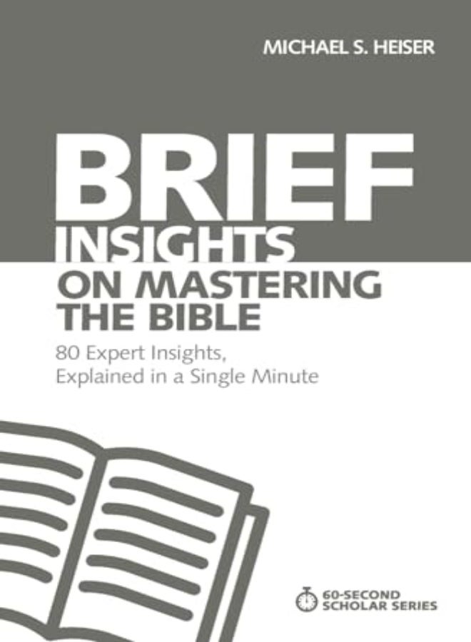 Brief Insights on Mastering the Bible 