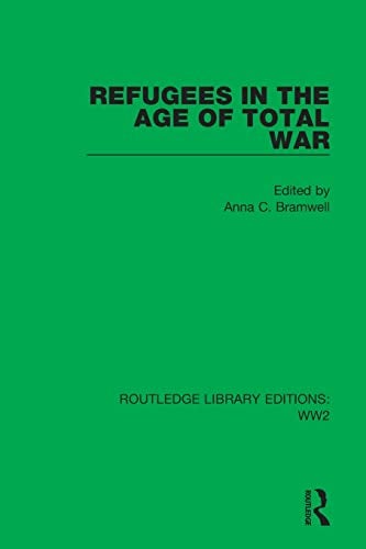 Refugees In The Age Of Total War 