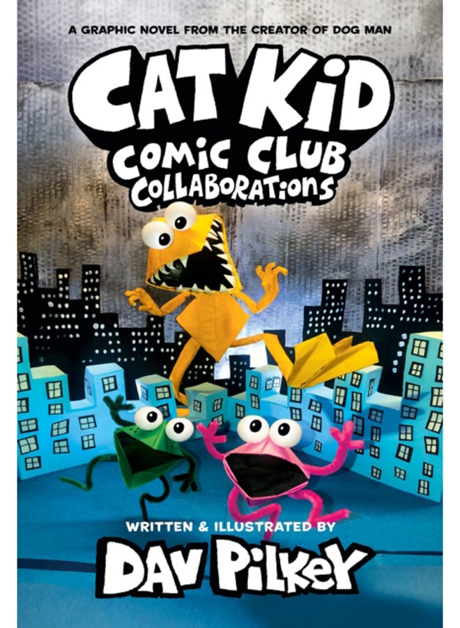 Cat Kid Comic Club 4: from the Creator of Dog Man 