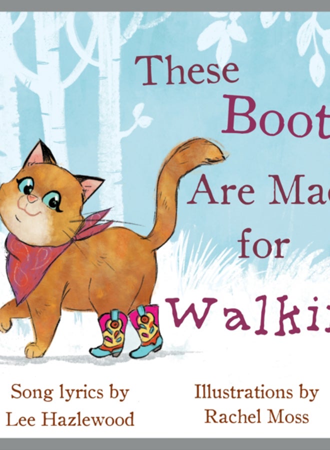 These Boots Are Made For Walkin' 