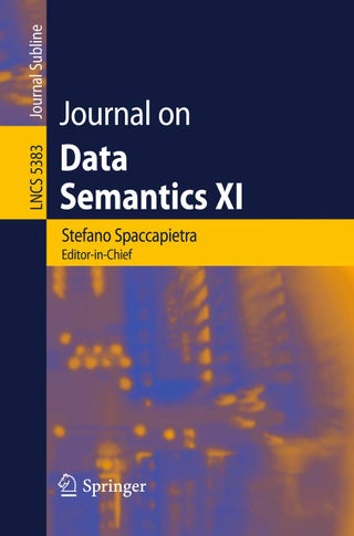 Journal on Data Semantics XI - pzsku/Z6FBE4804CF51A4F41415Z/45/1749041500/2a200786-21e3-4e0a-9018-c2438f540ac8