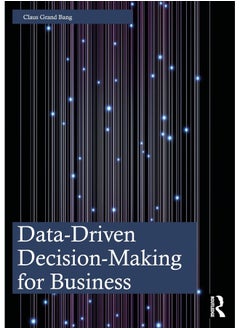 Data-Driven Decision-Making for Business 