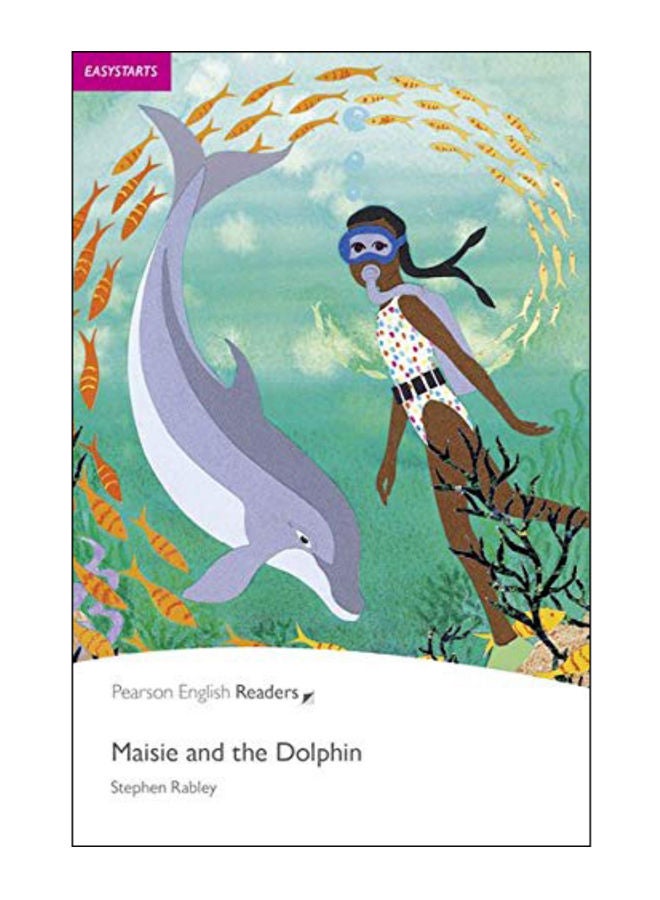 Maisie and the Dolphin : Pearson English Readers Easystarts ( formerly Penguin Readers ) (2nd Revised ED)