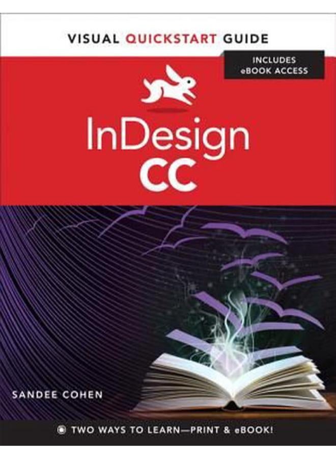 InDesign CC  Visual QuickStart Guide  Visual QuickStart Guides   Ed   1 