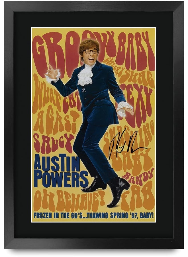 HWC Trading HWC Trading Austin Powers Movie Poster Mike Myers Signed 16 x 12 inch Framed Gift Printed Autograph Film Print Photo Picture Display - 16" x 12" Framed  - Image 1
