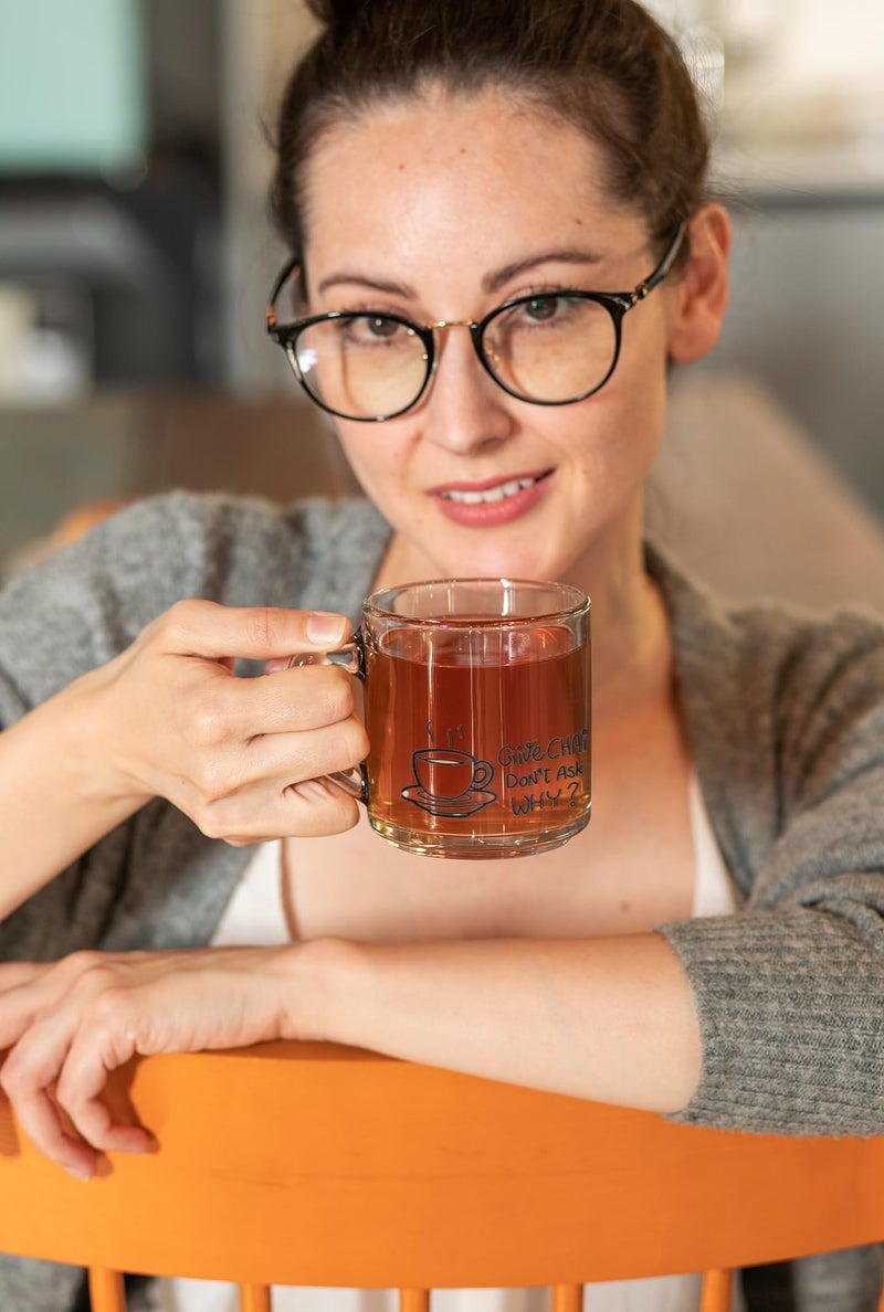 TAJNAN Give Chai Don’t Ask Why – 11 oz Clear Glass Mug – Funny Quote Borosilicate Tea Cup with Handle – Gift for Chai Lovers for Tea Lovers, Friends & Office Use - Image 3