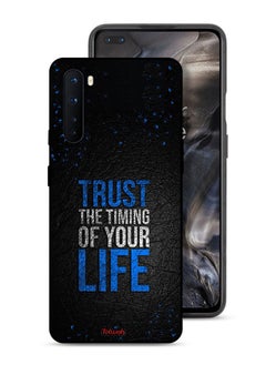 OnePlus Nord Protective Case Cover Trust The Timing Of Your Life