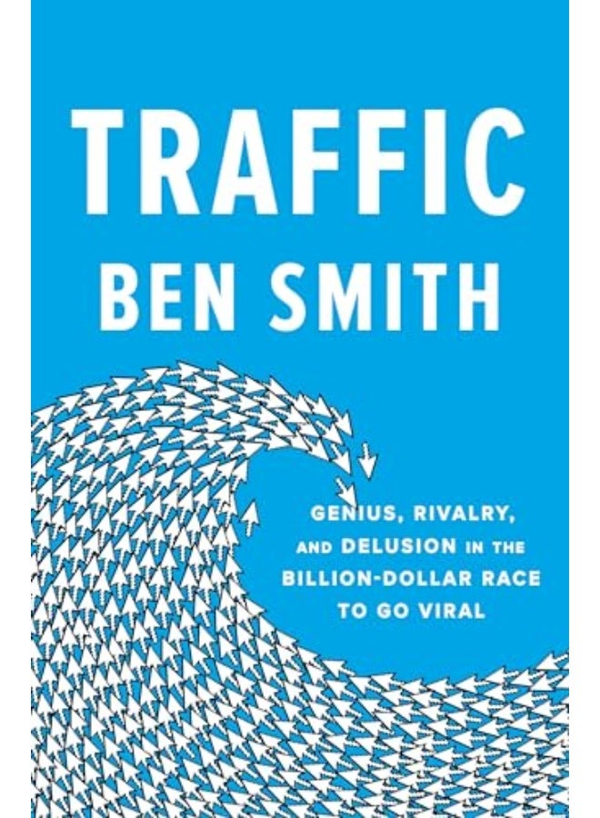 Traffic Genius Rivalry And Delusion In The Billiondollar Race By Smith, Ben Hardcover