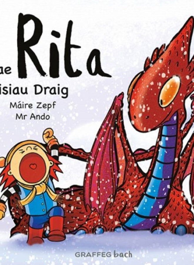 Mae Rita Eisiau Draig : 1