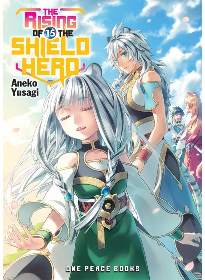 The Rising Of The Shield Hero Volume 15: Light Nov 