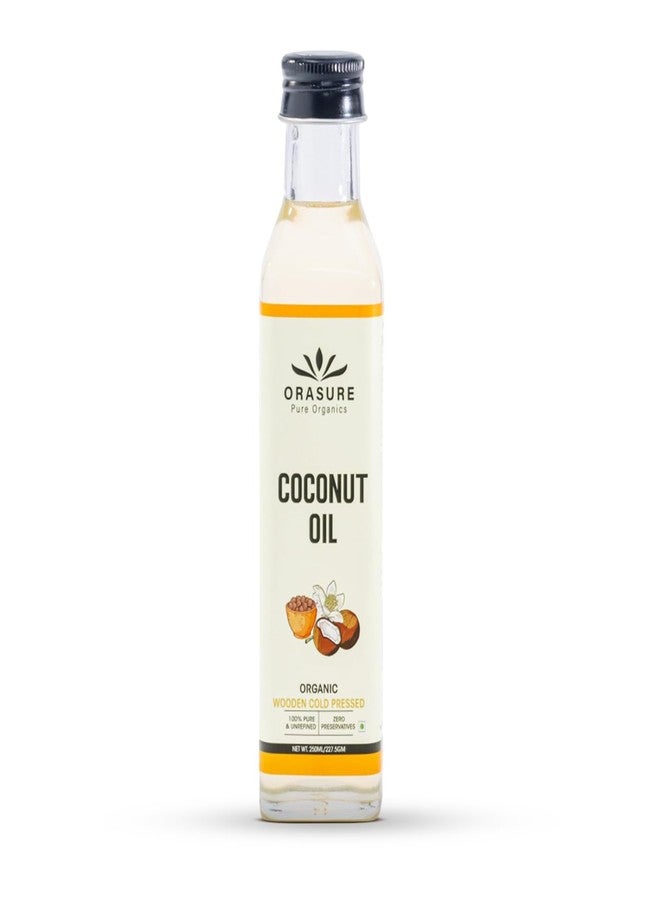 Orasure Organic Cold-Pressed Coconut Oil for Cooking & Skincare | Ideal for Beauty & Multi-Purpose (250 ML) - Image 1