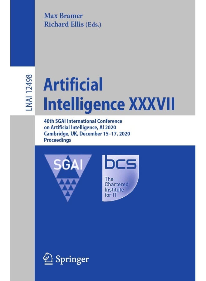 Artificial Intelligence XXXVII: 40th SGAI International Conference on Artificial Intelligence, AI 2020, Cambridge, UK, December 15-17, 2020, Proceedings 
