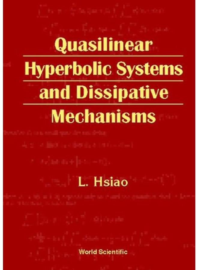 Quasilinear Hyperbolic Systems and the Dissipation Mechanism 