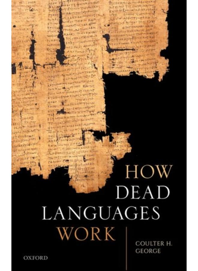 How Dead Languages Work