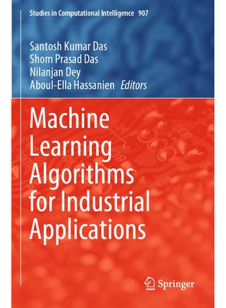 Machine Learning Algorithms for Industrial Applica - pzsku/Z6FE3A32247A668B17C46Z/45/_/1724845487/39893880-efe1-47c8-ab81-63d9231bf2ec