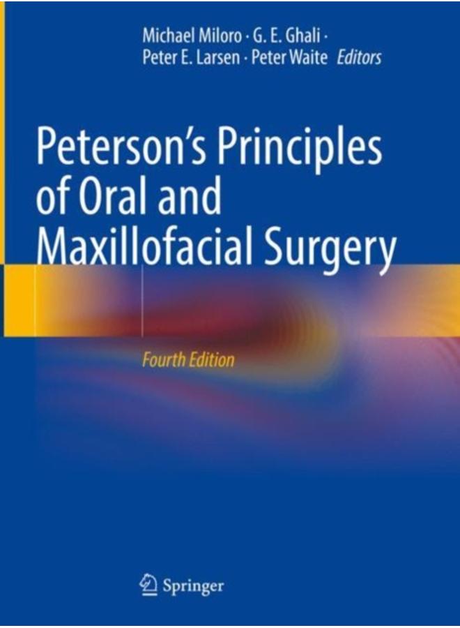 Peterson???s Principles of Oral and Maxillofacial Surgery