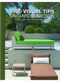1000 VISUAL TIPS ON GARDEN DESIGN
