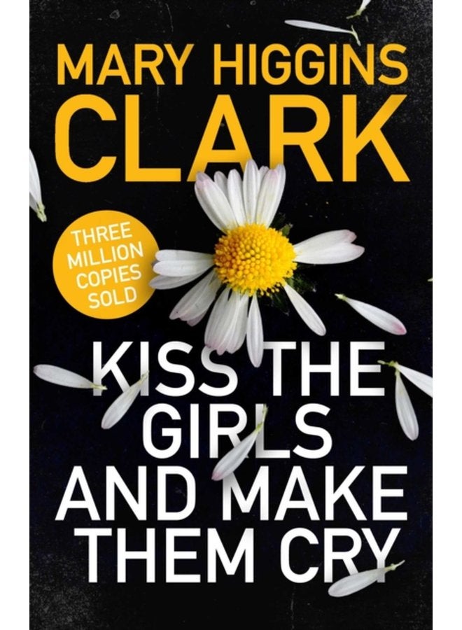 Kiss the Girls and Make Them Cry - Paperback