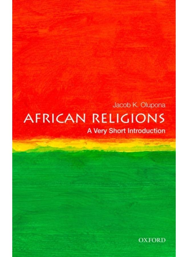 African Religions: A Very Short Introduction 
