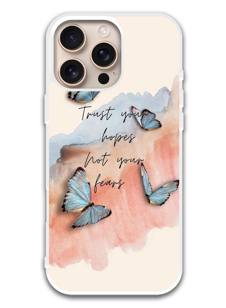Theodor Protective Case Cover For APPLE IPHONE 16 Pro Max Trust hopes (White Bumper) - Image 1