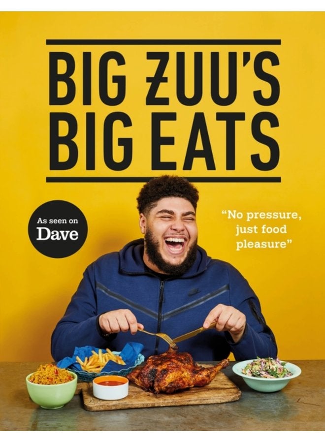 Big Zuu s Big Eats Delicious home cooking with West African and Middle Eastern vibes - Hardback