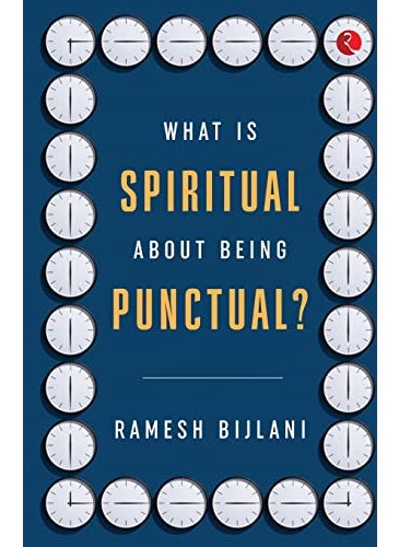What Is Spiritual About Being Punctual 