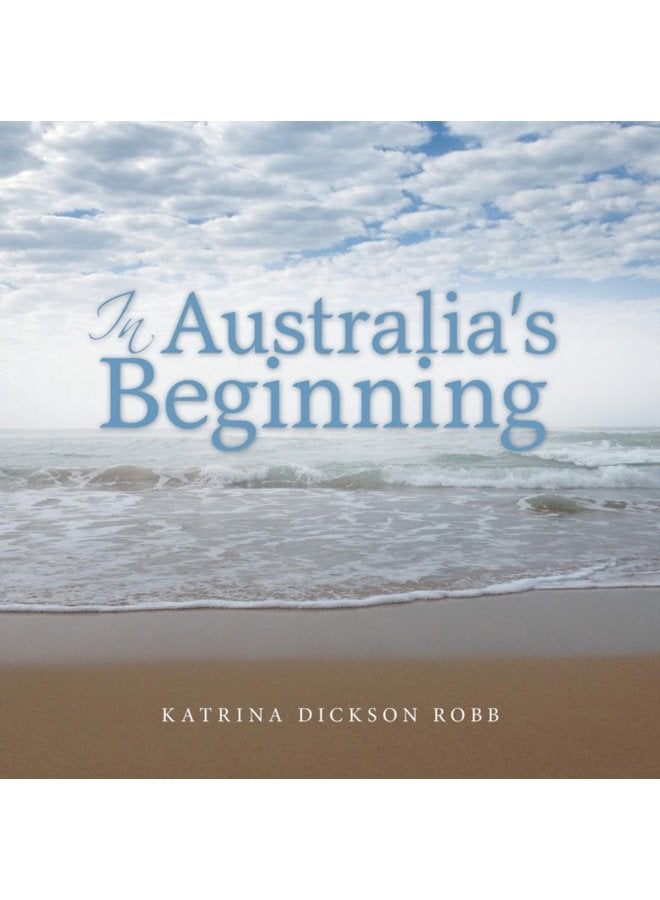 In Australia s Beginning - Paperback