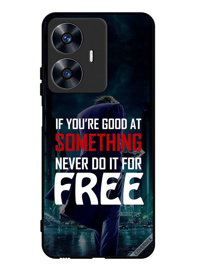 Covernex - Protective Case Cover For Realme C55 If You Are Good At Something - Image 1