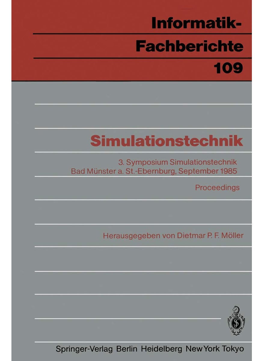 Simulationstechnik: 3. Symposium Simulationstechnik Bad Münster a. St.-Ebernburg 24.-26. September 1985 Proceedings 