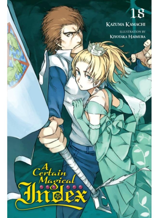 A Certain Magical Index, Vol. 18 (light novel) 