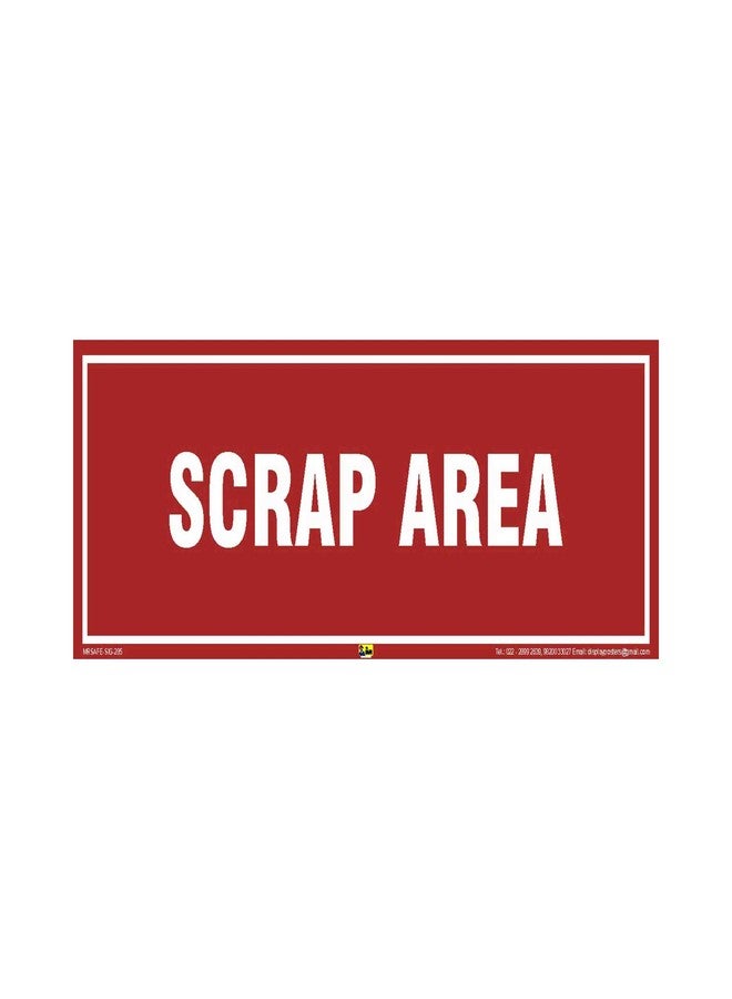 Mr. Safe - Scrap Area Sign PVC Sticker 15 Inch X 6 Inch - Image 1
