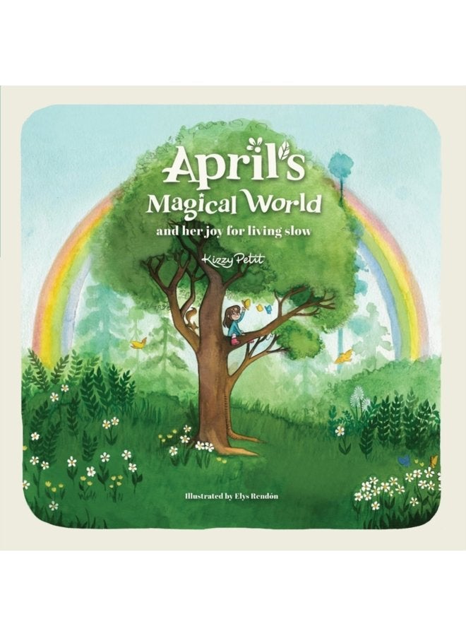 April s Magical World and her joy for living slow 1 - Paperback