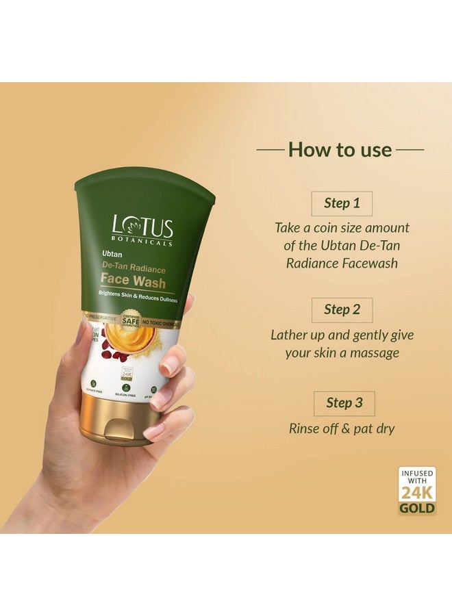 LOTUS BOTANICALS Ubtan De-Tan Radiance Face Wash | Infused With 24K Gold | For Glowing & Rejuvenated Skin, Anti-Tan | No Silicon, No Sulphates, Non-Comedogenic, No Preservatives | 100Ml  - Image 3