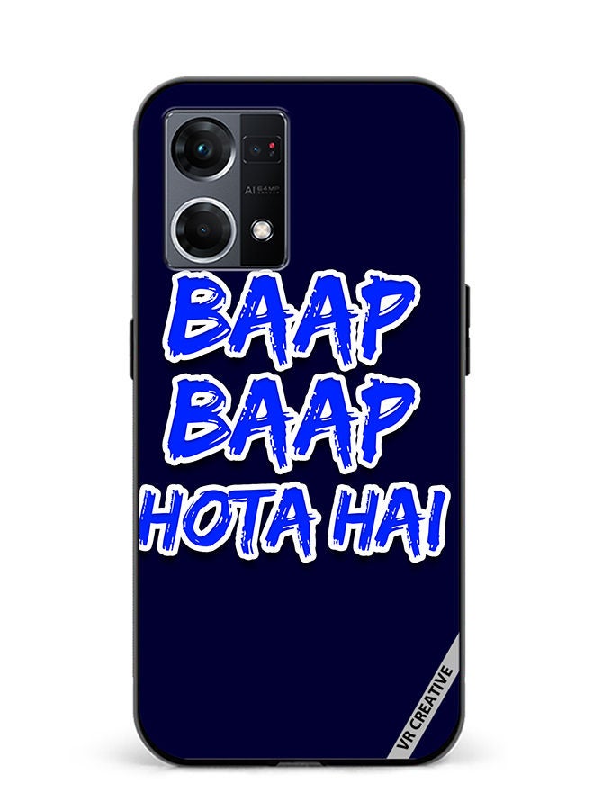VR CREATIVE Protective Case Cover For Oppo Reno8 4G Baap Baap Hota Hai Hindi Meme Quote Design Multicolour - Image 1