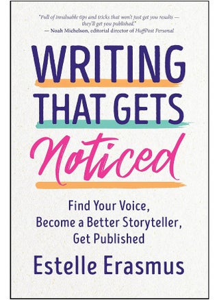Writing That Gets Noticed: Find Your Voice, Become a Better Storyteller, Get - pzsku/Z702D0A50B6A976CE5AF4Z/45/1746232896/1362dc1d-9879-4fca-9bb4-2e7473d06f40